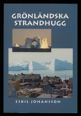 Eskil Johansson : Grönländska strandhugg