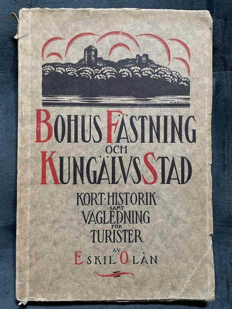 Eskil Olán : Bohus fästning och Kungälvs Stad