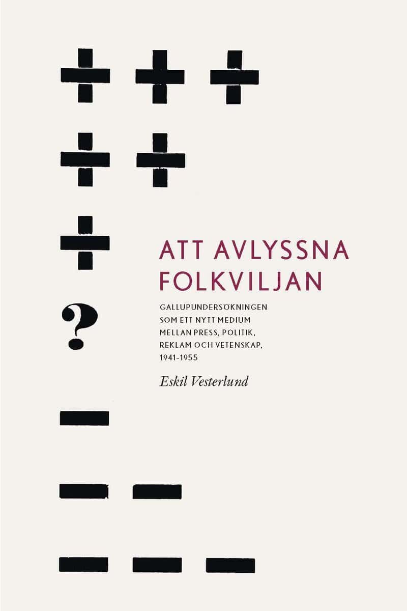 Eskil Vesterlund : Att avlyssna folkviljan