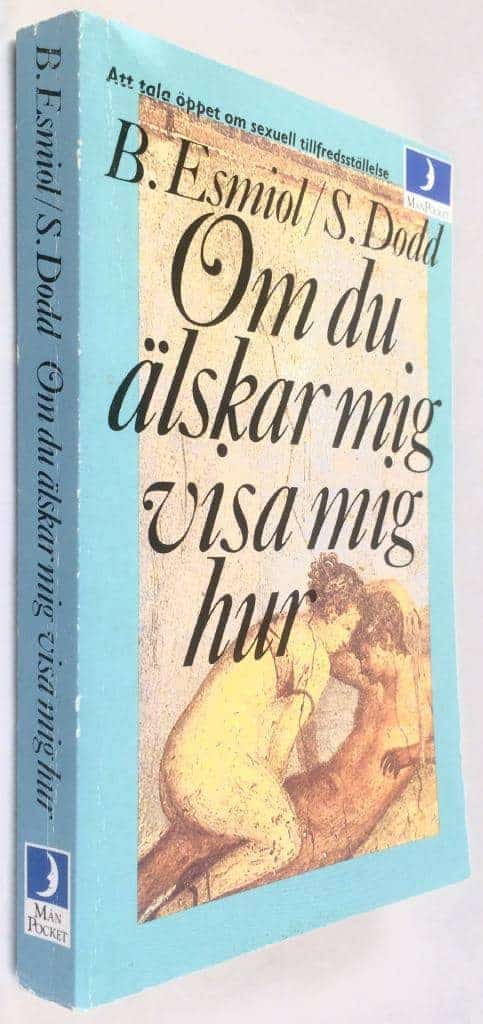 Esmiol, Barbara ; Dodd, Sandra ; Peterson, Håkan : Om du älskar mig visa mig hur