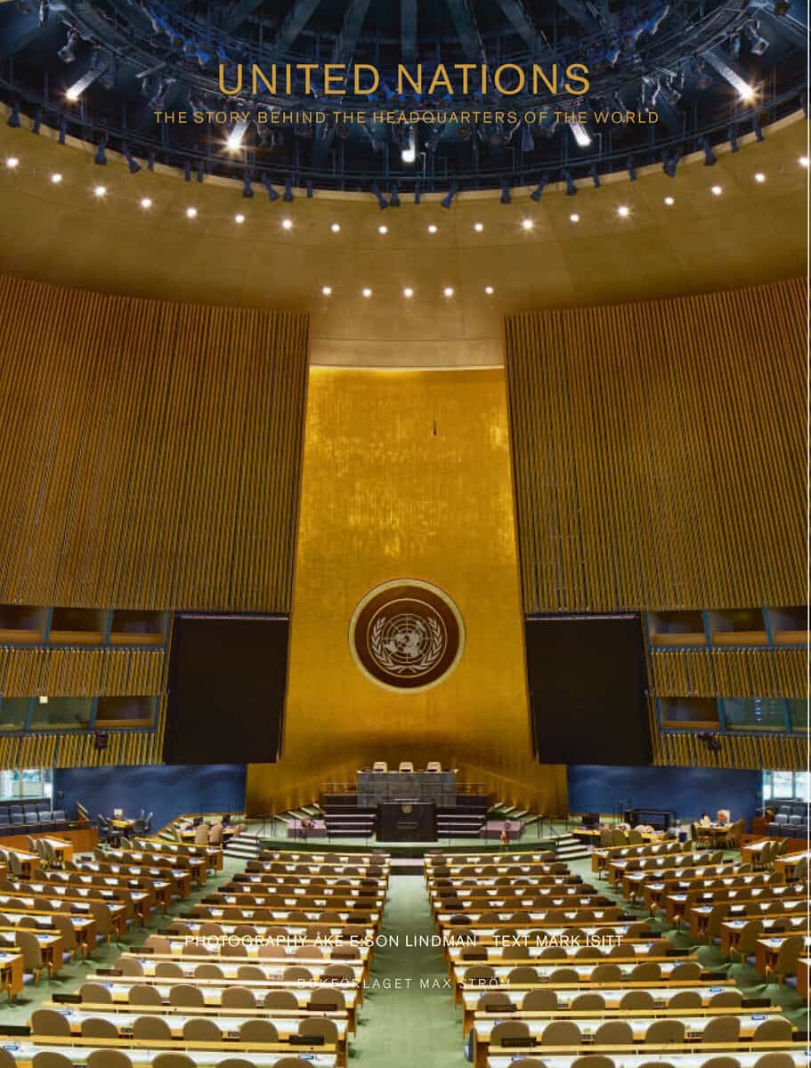 E:son Lindman, Åke ; Isitt, Mark : United Nations : the story behind the headquarters of the world