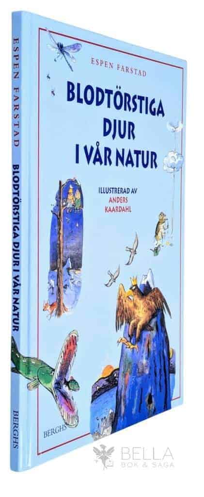 Espen Farstad ; Anders Kaardahl : Blodtörstiga djur i vår natur