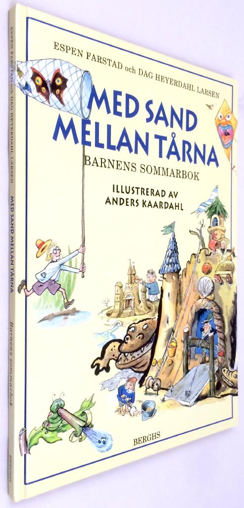Espen Farstad ; Dag Heyerdal Larsen ; Anders Kaardahl : Med sand mellan tårna