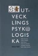 Espen Jerlang ; Sonja Egeberg ; John Halse ; Ann Joy Jonassen ; Suzanne Ringsted ; Birte Wendel-Brandt : Utvecklingspsykologiska teorier