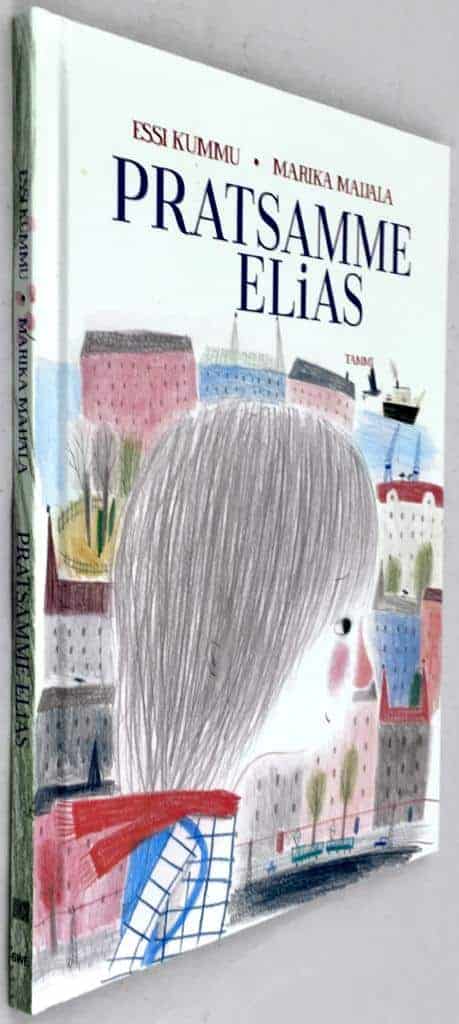 Essi Kummu ; Marika Maijala : Pratsamme Elias