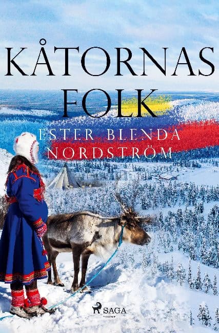 Ester Blenda Nordström : Kåtornas folk