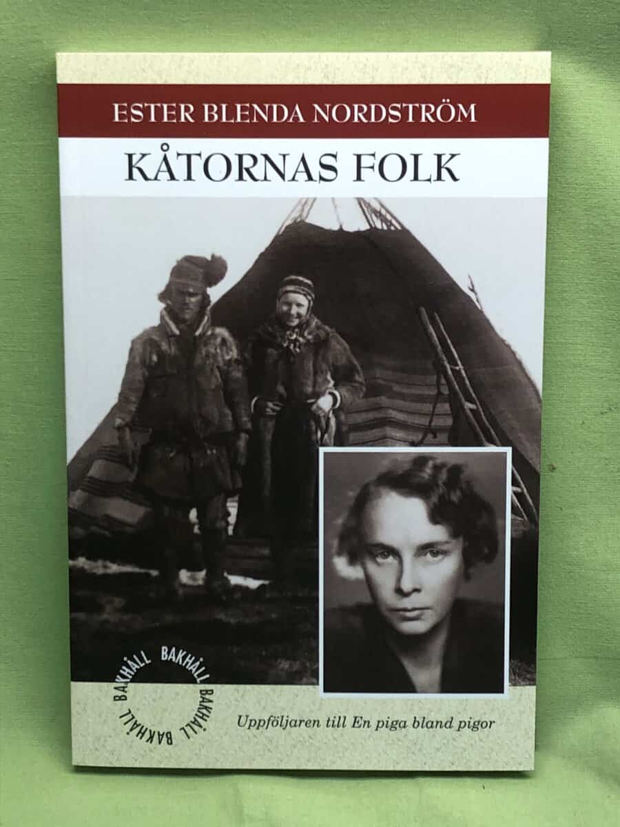 Ester Blenda Nordström : Kåtornas folk