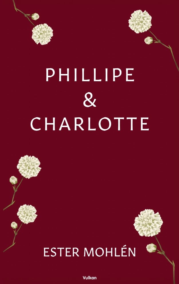 Ester Mohlén : Phillipe & Charlotte