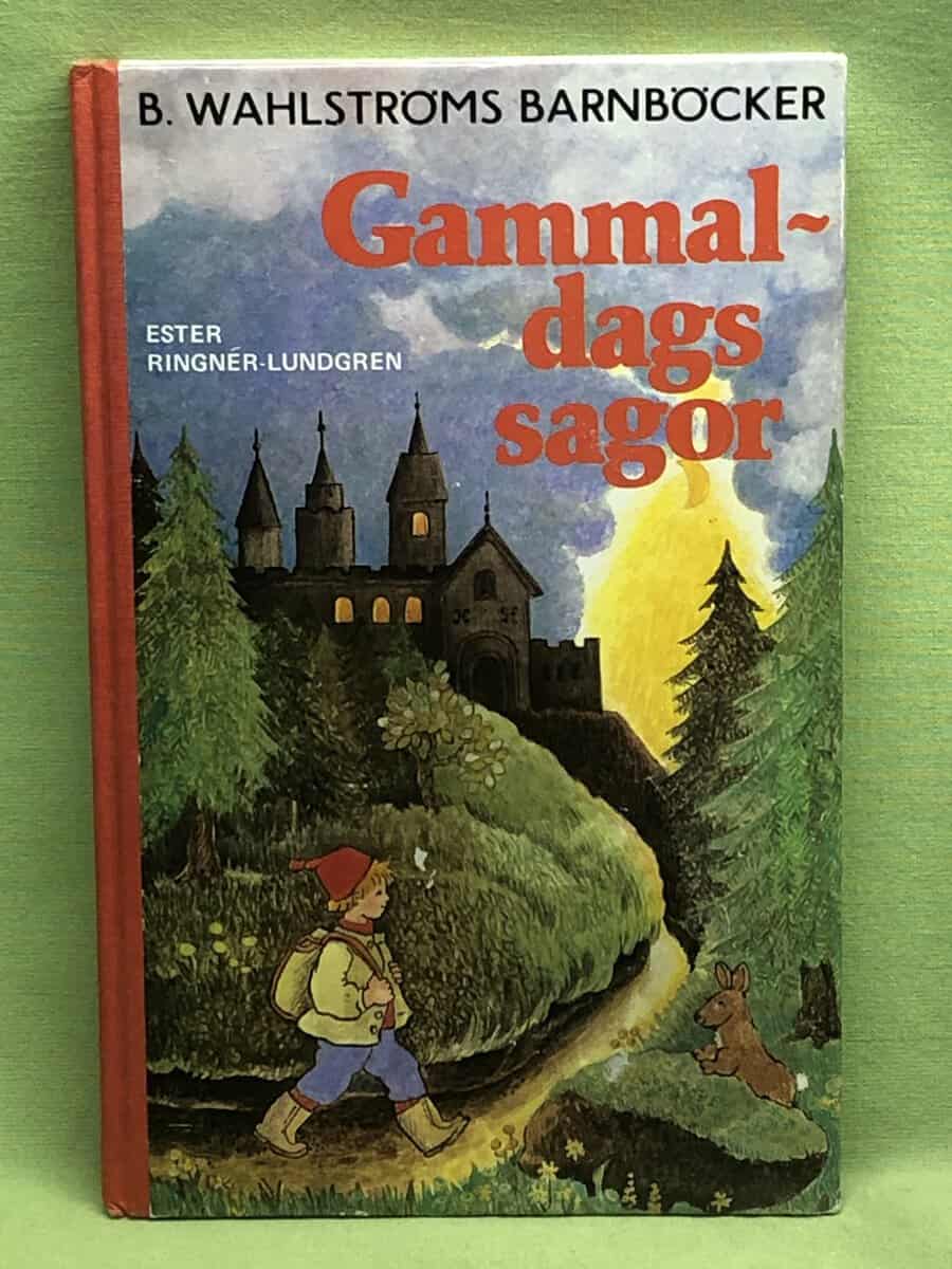 Ester Ringnér-Lundgren : Gammaldags sagor