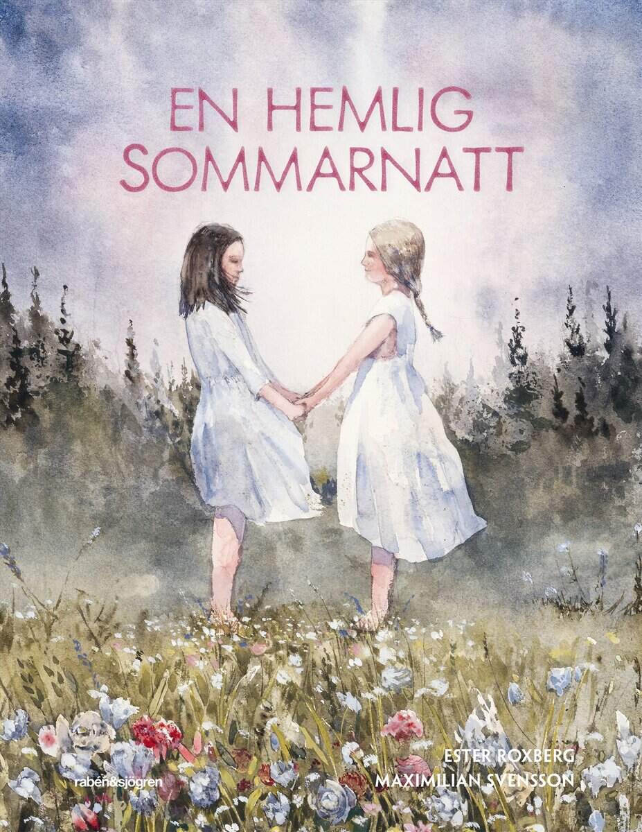 Roxberg, Ester; Svensson, Maximilian : En hemlig sommarnatt