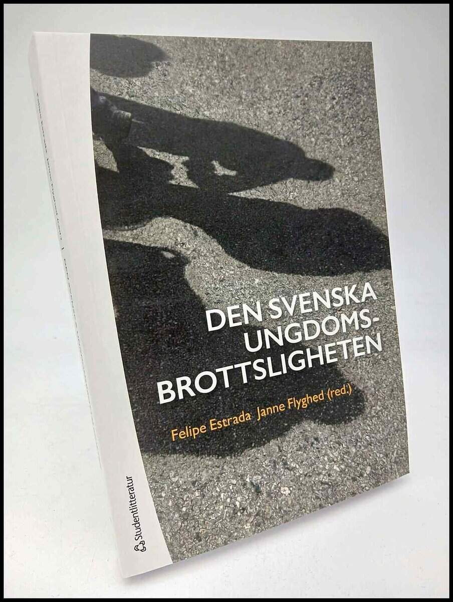 Estrada, Felipe ; Flyghed, Janne [red.] : Den svenska ungdomsbrottsligheten