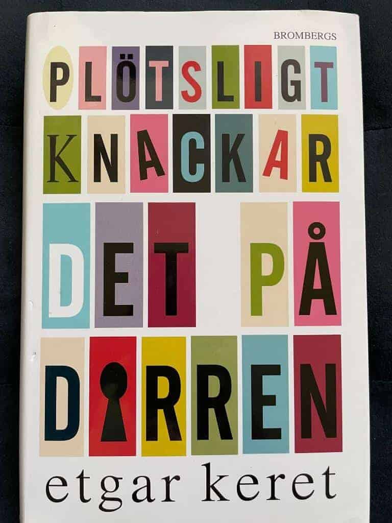 Etgar Keret : Plötsligt knackar det på dörren