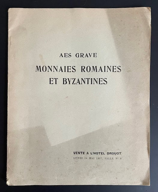 Etienne. Pruvost : Aes grave Monnaies romaines et byzantines - Vente aux enche ́res publiques.