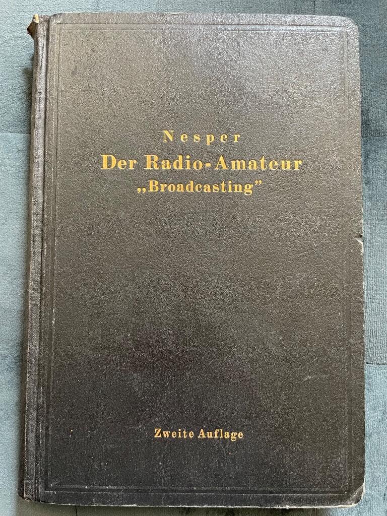 Eugen Nesper : Der Radio-Amateur. 'Broadcasting'. Ein Lehr- und Hilfsbuch für die Radio-Amateure aller Länder.