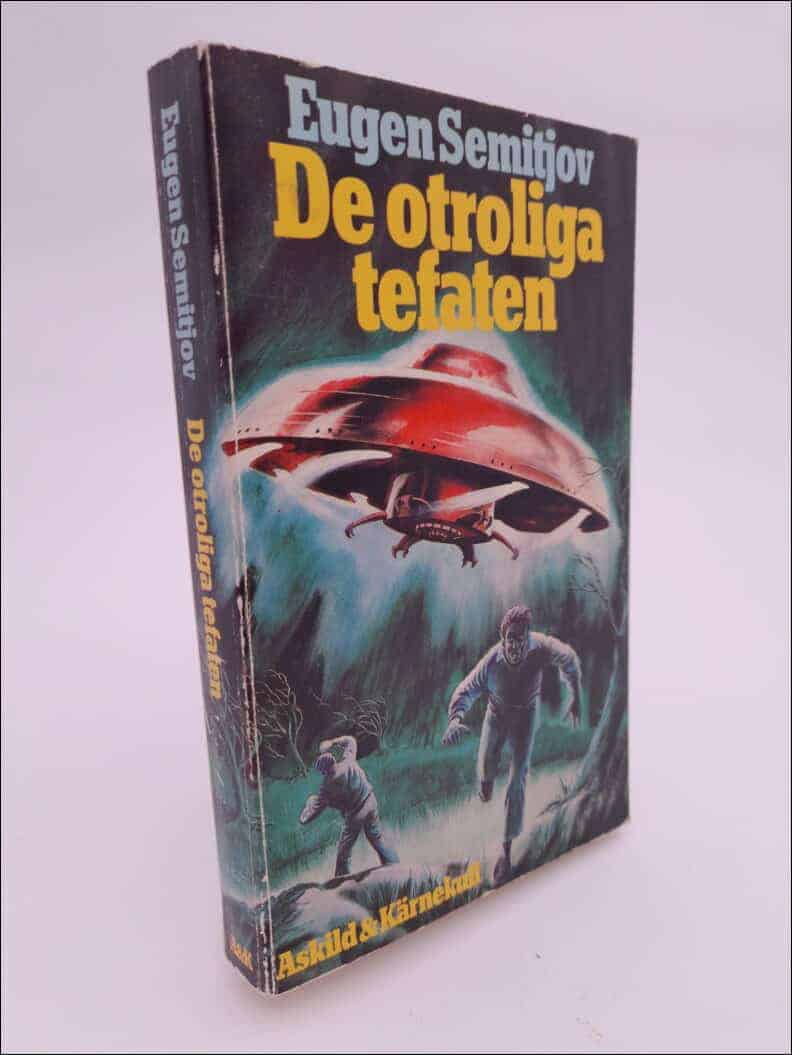Eugen Semitjov : De otroliga tefaten