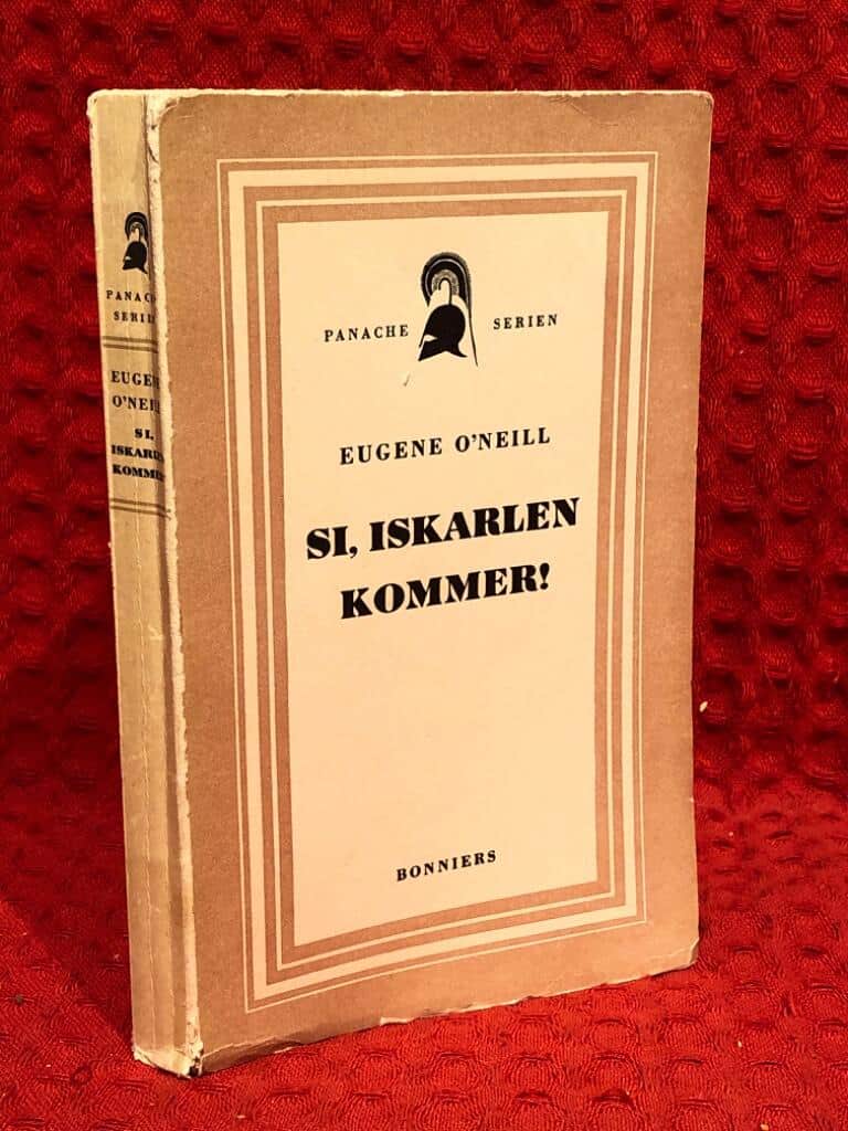 Eugene ONeill : Si, iskarlen kommer!