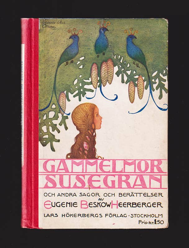Eugenie Beskow-Heerberger : Gammelmor Susegran och andra sagor och berättelser