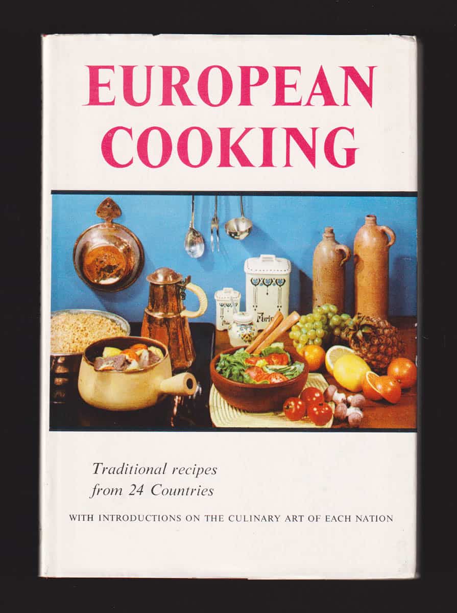 European Cooking. Traditional recipes from 24 nations
