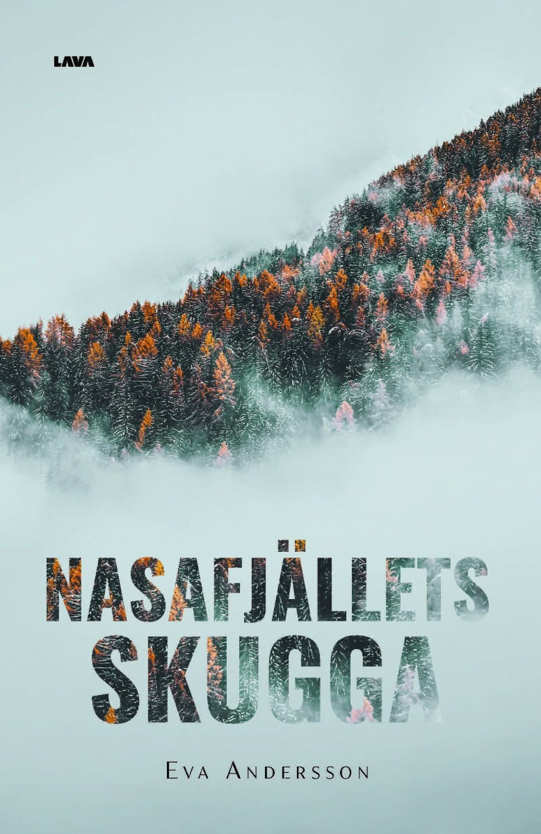 Eva Andersson : Nasafjällets skugga