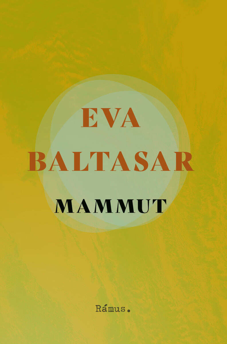 Eva Baltasar : Mammut