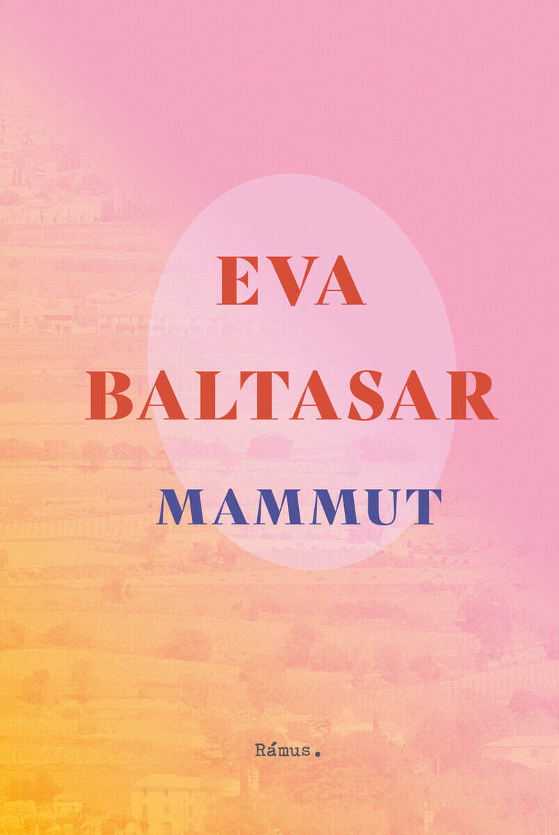 Eva Baltasar : Mammut