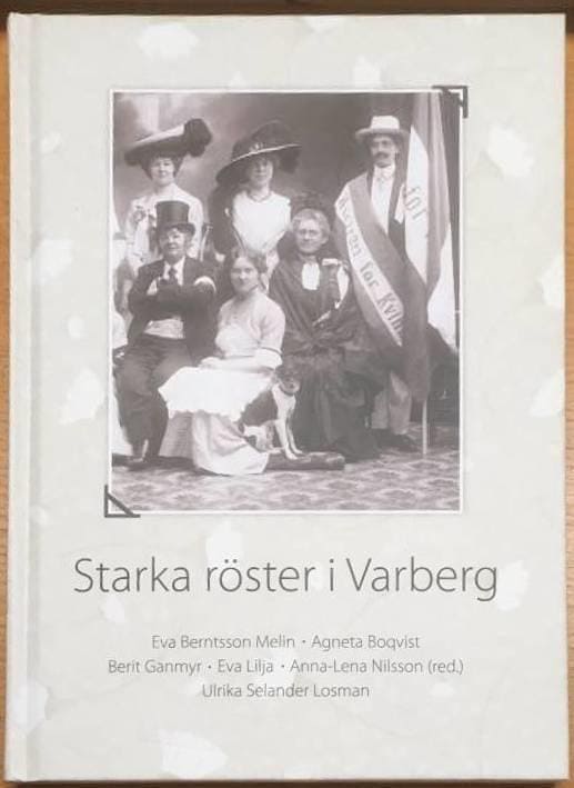 Eva Berntsson Melin : Starka röster i Varberg
