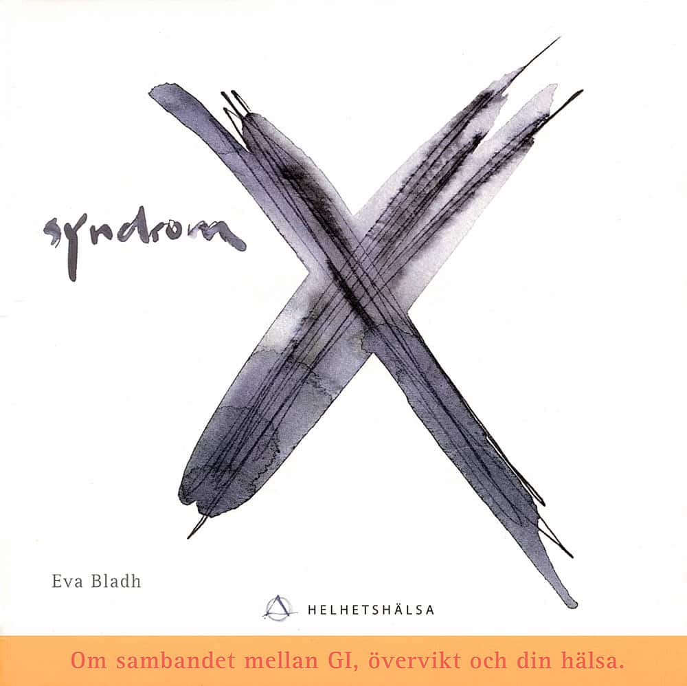 Eva Bladh : Syndrom X