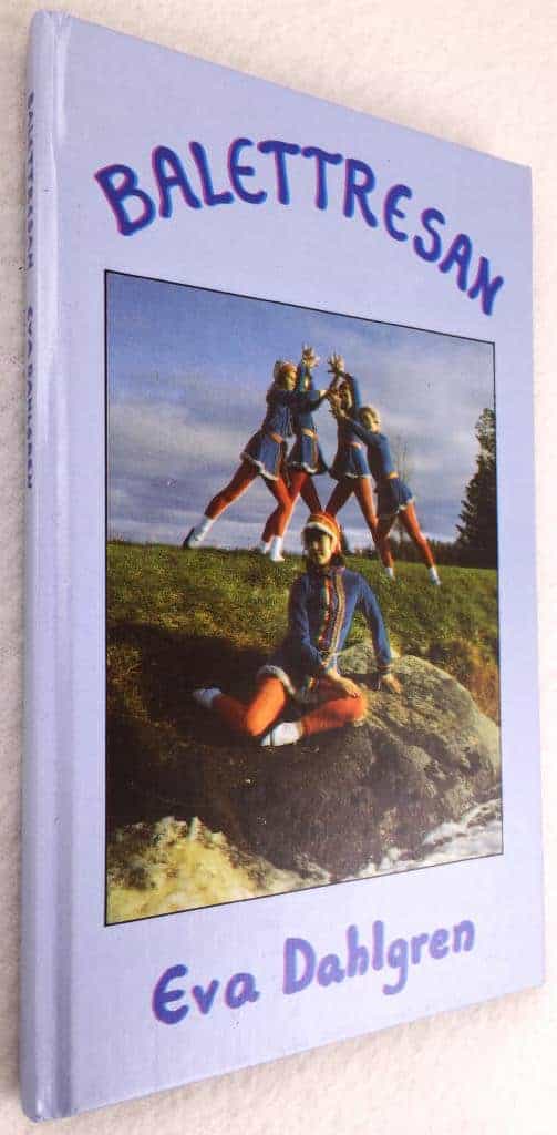 Eva Dahlgren : Balettresan