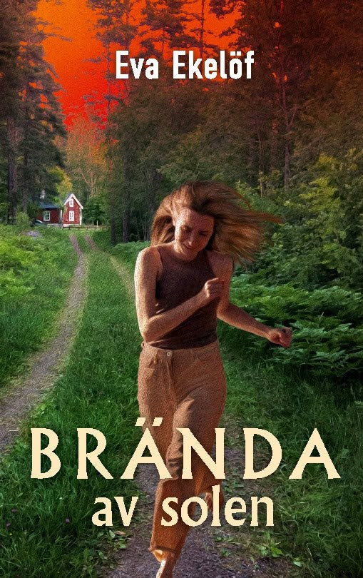 Eva Ekelöf : Brända av solen