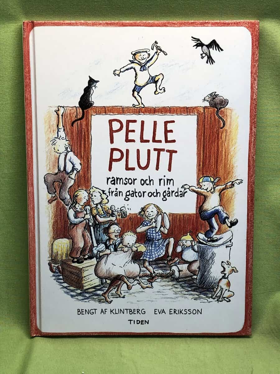 Eva Eriksson Bengt af Klintberg : Pelle Plutt