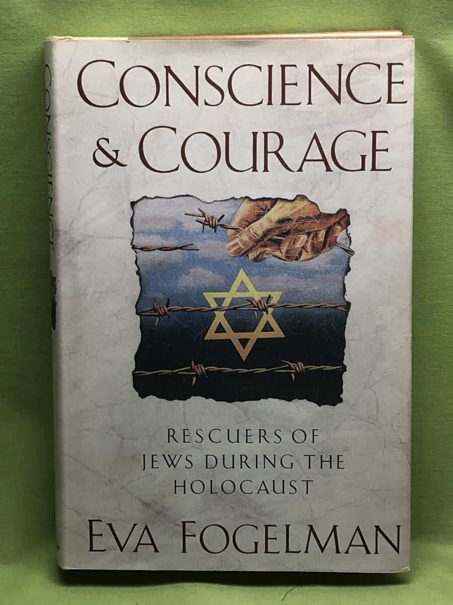 Eva Fogelman : Conscience & courage