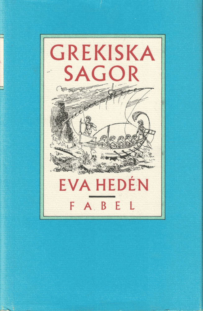 Eva Hedén : Grekiska sagor