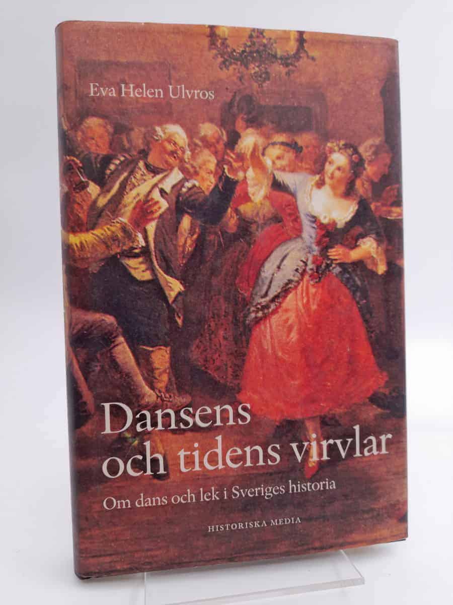 Eva Helen Ulvros : Dansens och tidens virvlar