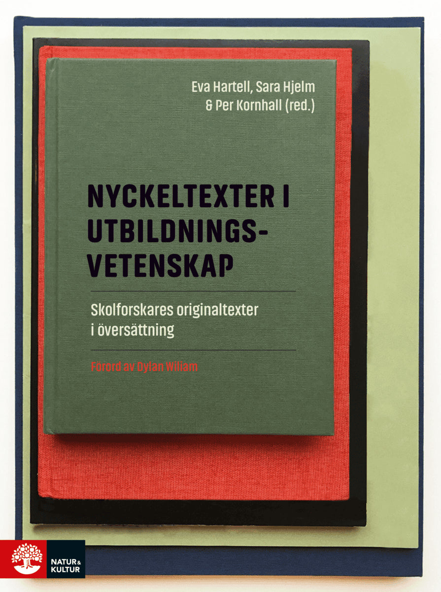 Hartell, Eva; Hjelm, Sara; Kornhall, Per; Hjelm, Sara : Nyckeltexter i utbildningsvetenskap
