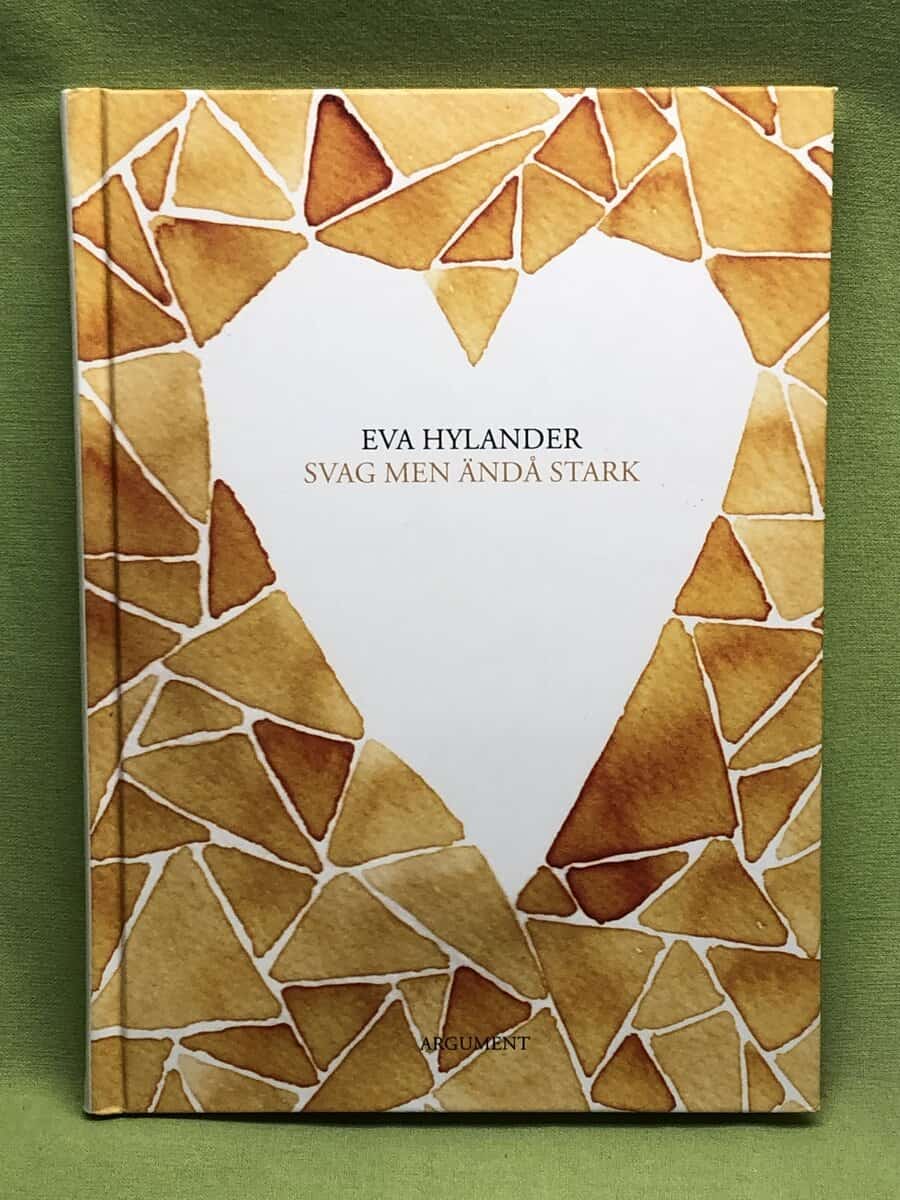 Eva Hylander : Svag men ändå stark