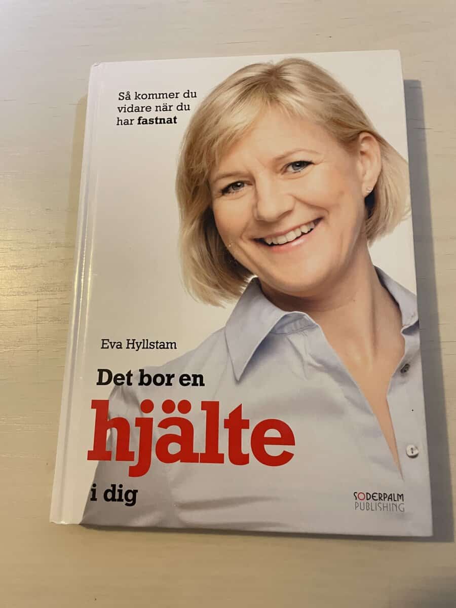 Eva Hyllstam : Det bor en hjälte i dig så kommer du vidare när du har fastnat