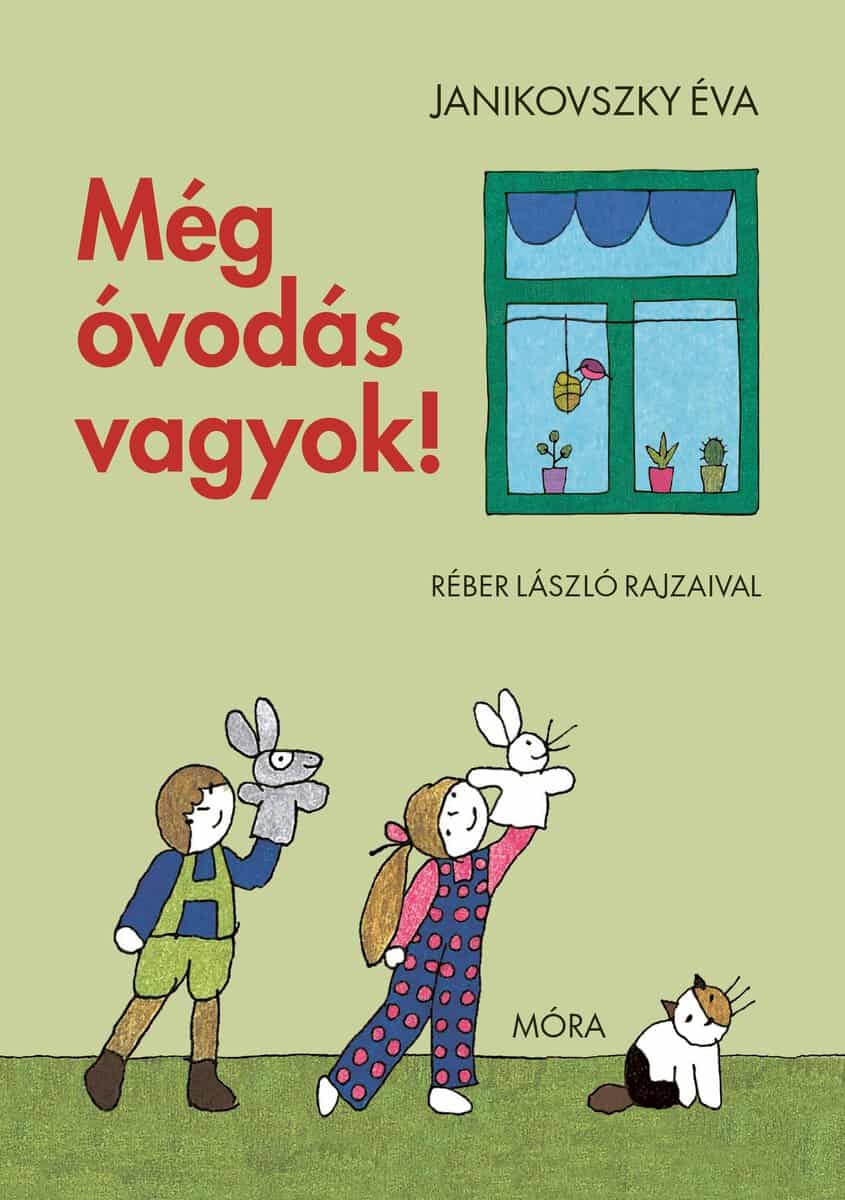 Éva Janikovszky : Még óvodás vagyok!