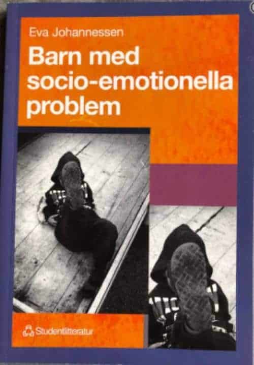 Eva Johannessen : Barn med socio-emotionella problem