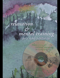 Eva Johansson : Relaxation & mental training - for a richly fulfilled life