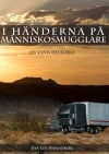 Eva-Len Strandberg : I händerna på människosmugglare