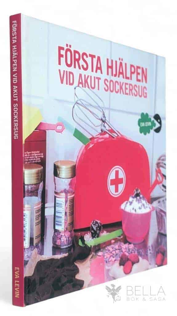 Eva Levin : Första hjälpen vid akut sockersug