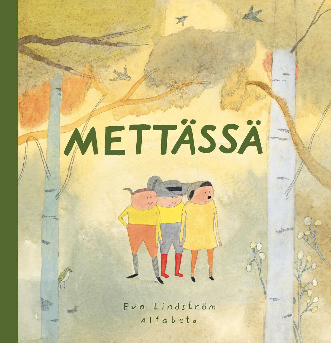 Eva Lindström : Mettässä (meänkieli)