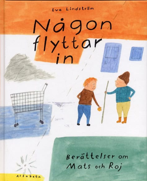 Eva Lindström : Någon flyttar in
