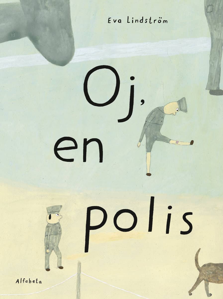 Eva Lindström : Oj, en polis