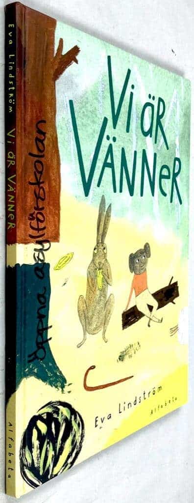 Eva Lindström : Vi är vänner
