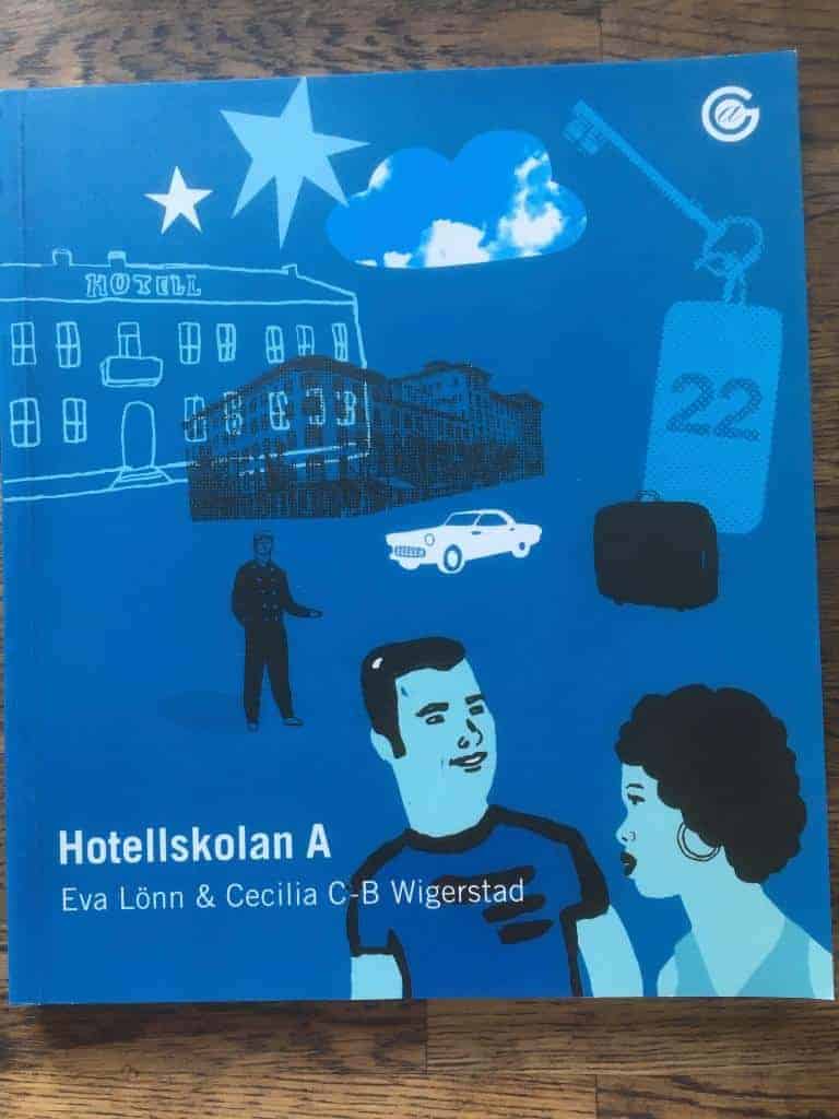 Eva Lönn ; Cecilia C-B Wigerstad : Hotellskolan A
