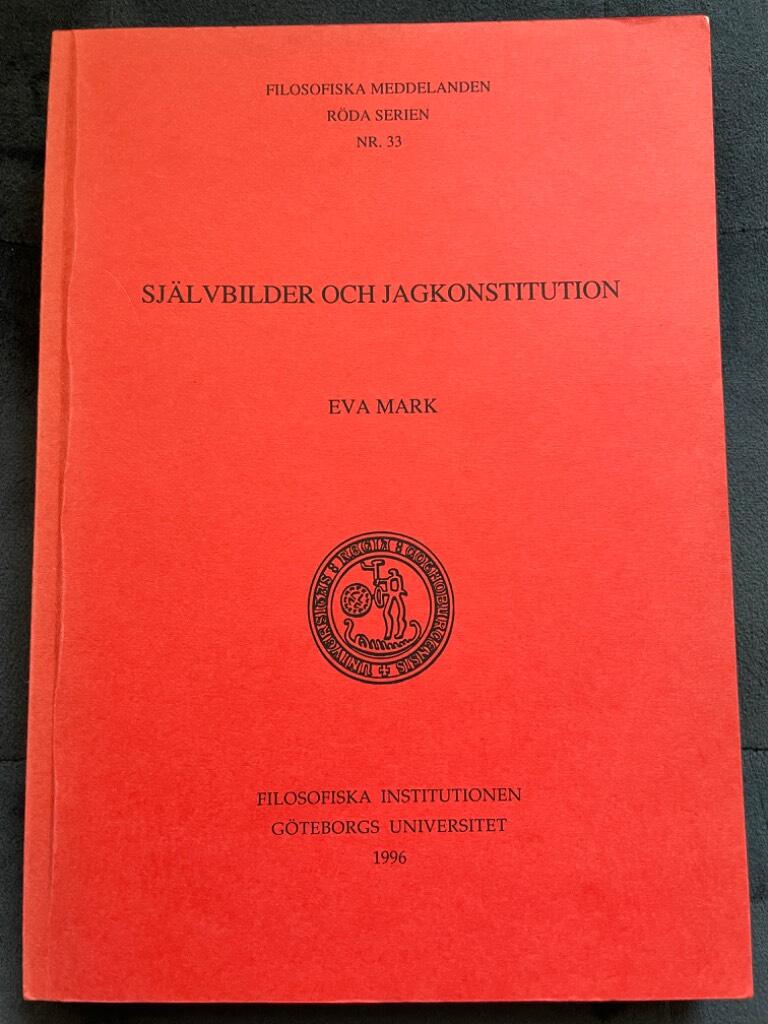 Eva Mark : Självbilder och jagkonstitution