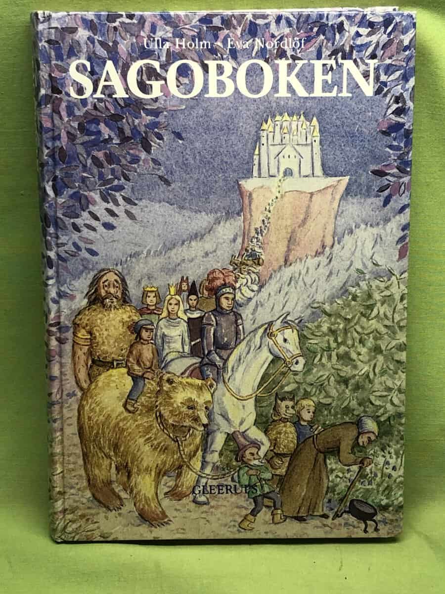 Eva Nordlöf Ulla Holm : Sagoboken