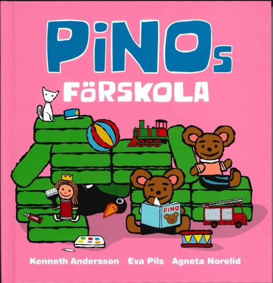 Pils, Eva; Norelid, Agneta : Pinos förskola