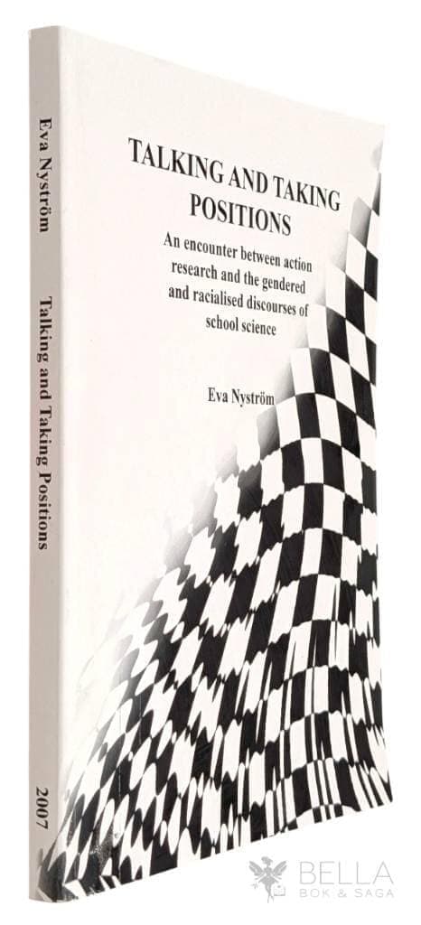 Eva Nyström : Talking and taking positions